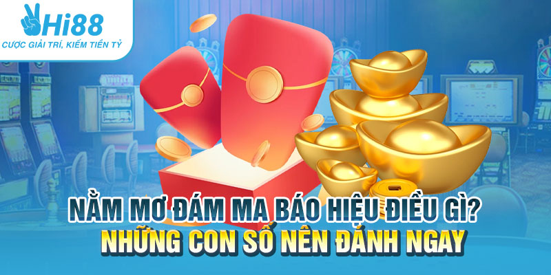 Nam mo dam ma bao hieu dieu gi Nhung con so nen danh ngay.webp